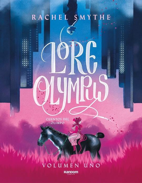 LORE OLYMPUS CUENTOS DEL OLIMPO | RACHEL SMYTHE