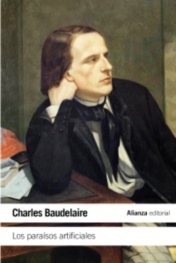 LOS PARAISOS ARTIFICIALES | CHARLES BAUDELAIRE