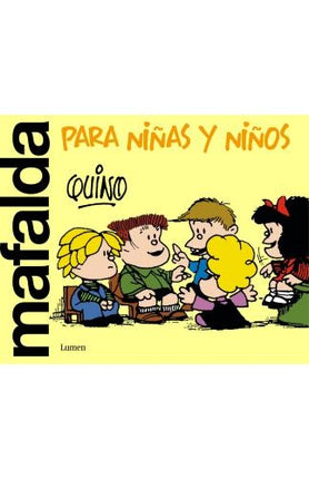 MAFALDA PARA NIÑAS Y NIÑOS | QUINO
