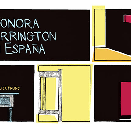 LEONORA CARRINGTON EN ESPAÑA | MARIA LUISA FRUNS