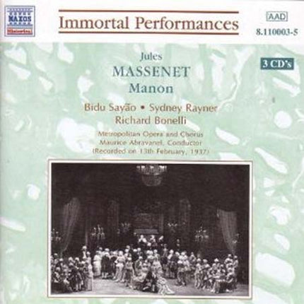 MANON | SAYAO/RAYNER/BONELLI/ABRA, MASSENET