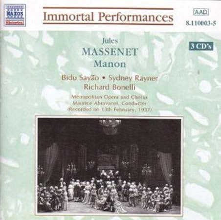 MANON | SAYAO/RAYNER/BONELLI/ABRA, MASSENET