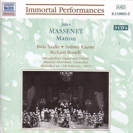 MANON | SAYAO/RAYNER/BONELLI/ABRA, MASSENET