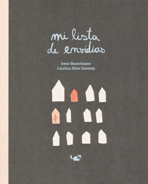 MI LISTA DE ENVIDIAS | IRENE/SILVA GUZMAN  CATALINA BOSTELMANN