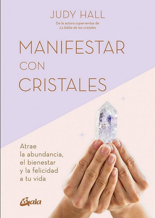 MANIFESTAR CON CRISTALES | JUDY HALL
