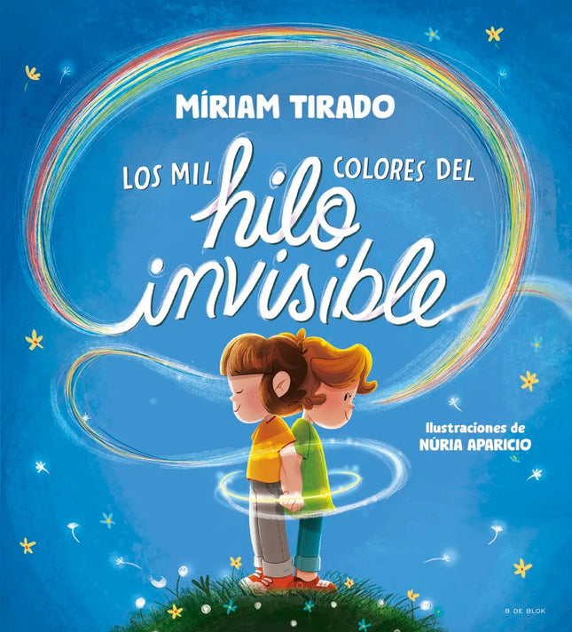 MIL COLORES DEL HILO INVISIBLE, LOS | MIRIAM TIRADO