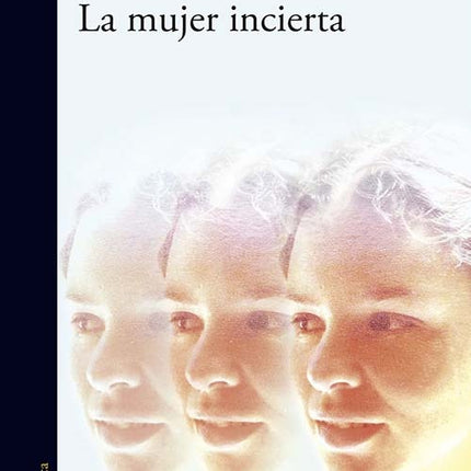 LA MUJER INCIERTA | PIEDAD BONNETT