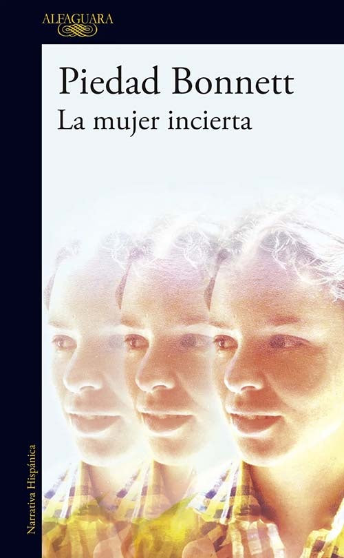 LA MUJER INCIERTA | PIEDAD BONNETT