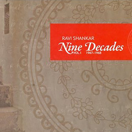 NINE DECADES VOL. 1: 1967-1968 | RAVI SHANKAR