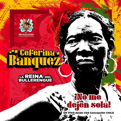 NO ME DEJEN SOLA! | CEFERINA BANQUEZ