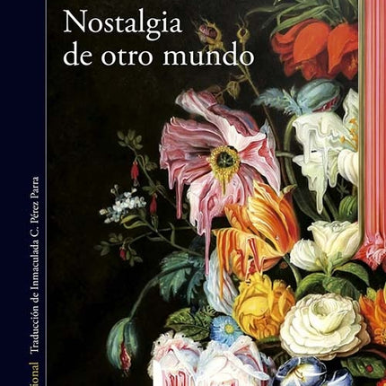 NOSTALGIA DE OTRO MUNDO | OTTESSA MOSHFEGH