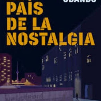 PAIS DE LA NOSTALGIA, EL | ANDRES OBANDO