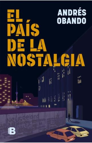 PAIS DE LA NOSTALGIA, EL | ANDRES OBANDO