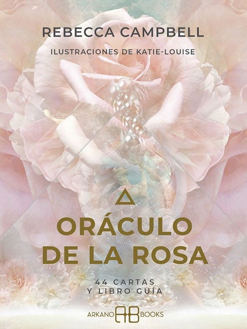 ORACULO DE LA ROSA | REBECA CAMPBELL