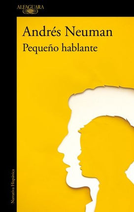 PEQUEÑO HABLANTE | ANDRES NEUMAN