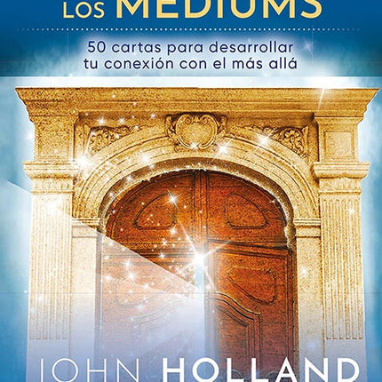 ORACULO DE LOS MEDIUMS, EL | JOHN HOLLAND