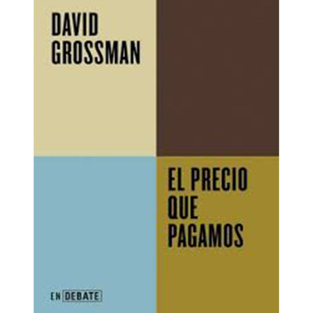 PRECIO QUE PAGAMOS, EL | DAVID GROSSMAN
