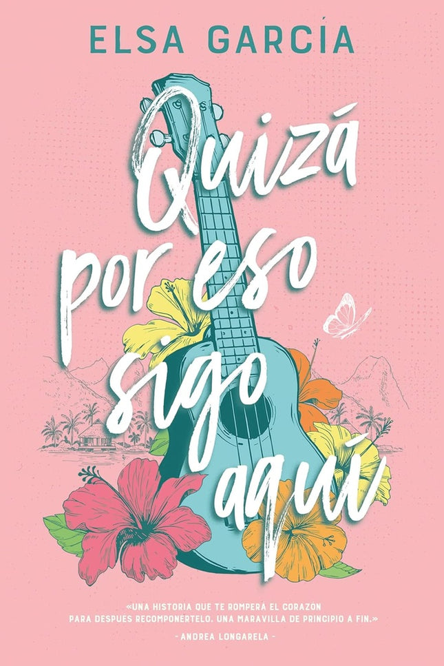 QUIZA POR ESO SIGO AQUI | ELSA GARCIA