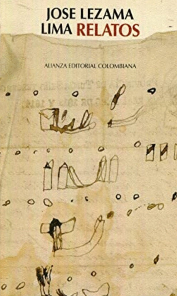 RELATOS | JOSE LEZAMA LIMA