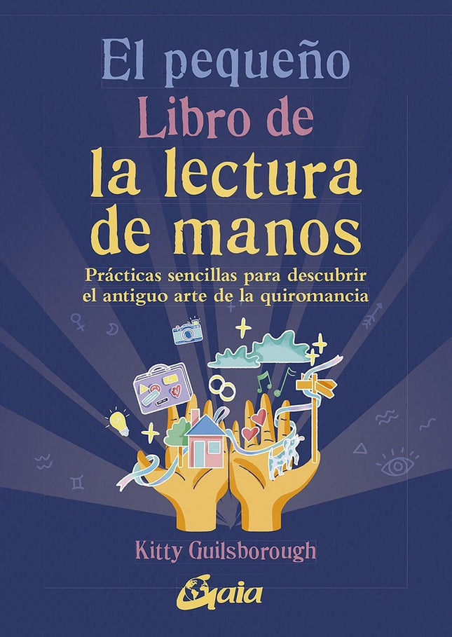 PEQUEÑO LIBRO DE LA LECTURA DE MANOS, EL | KITTY GUILSBOROUGH