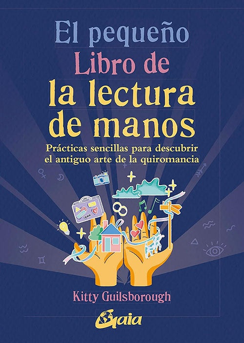 PEQUEÑO LIBRO DE LA LECTURA DE MANOS, EL | KITTY GUILSBOROUGH