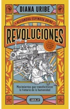 REVOLUCIONES | DIANA URIBE