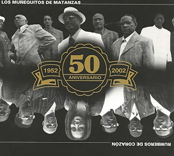RUMBEROS DE CORAZON 1952-2002 ANIVERSARI | LOS MUÑEQUITOS
