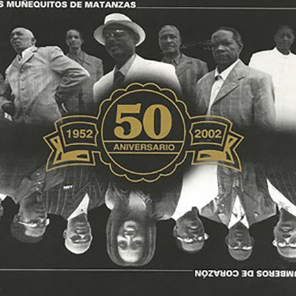 RUMBEROS DE CORAZON 1952-2002 ANIVERSARI | LOS MUÑEQUITOS