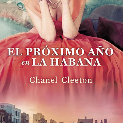 PROXIMO AÑO EN LA HABANA, EL | CHANEL CLEETON