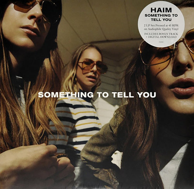 SOMETHING TO TELL YOU | HAIM