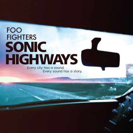 SONIC HIGHWAYS | FOO FIGHTERS