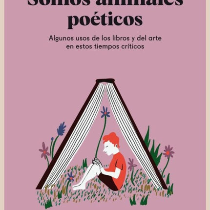 SOMOS ANIMALES POETICOS | MICHELE PETIT