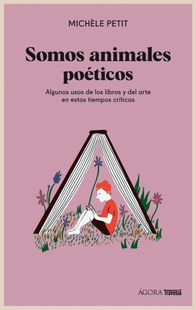 SOMOS ANIMALES POETICOS | MICHELE PETIT