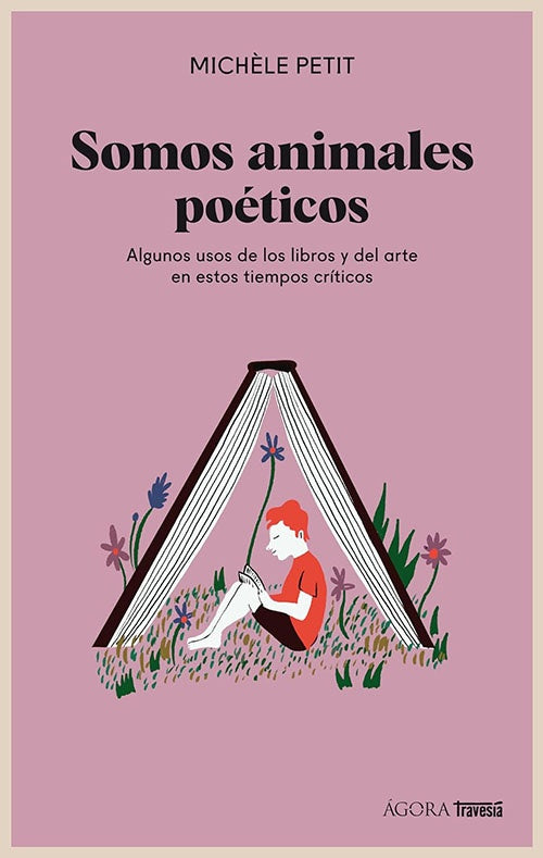 SOMOS ANIMALES POETICOS | MICHELE PETIT