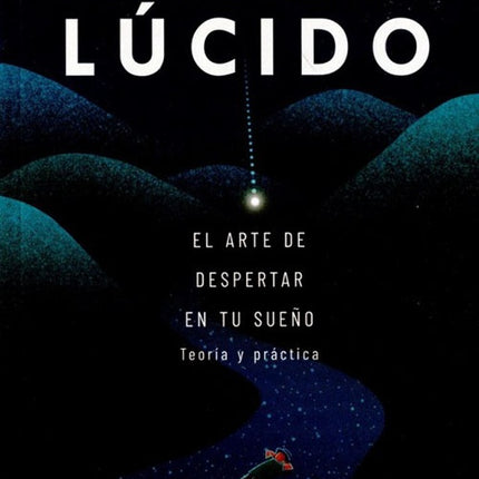 SOÑAR LUCIDO | MIGUEL GASCA ROLIN