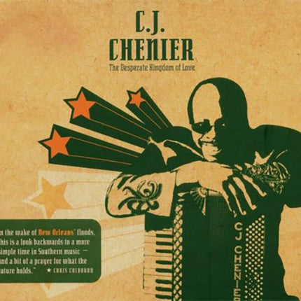 THE DESPERATE KINGDOM OF LOVE | C.J. CHENIER