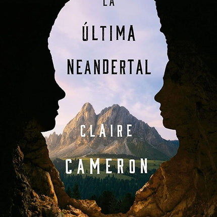 ULTIMA NEANDERTAL, LA | CLAIRE CAMERON
