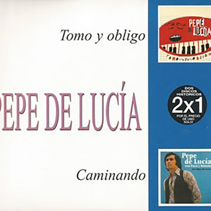 TOMO Y OBLIGO - CAMINANDO | PEPE DE LUCIA