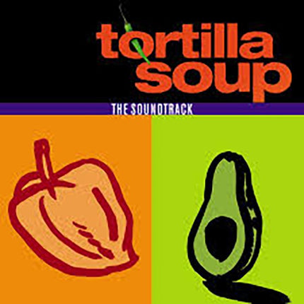 TORTILLA SOUP | ARTISTAS VARIOS