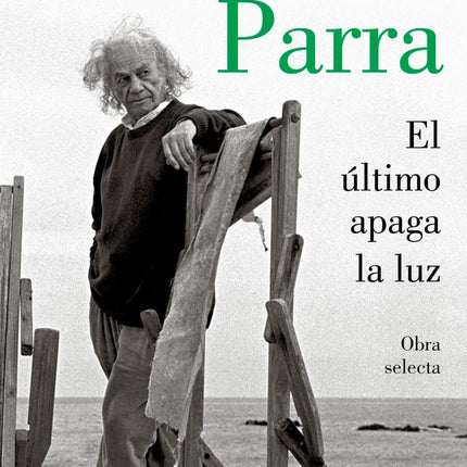ULTIMO APAGA LA LUZ, EL | NICANOR PARRA