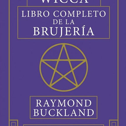 WICCA LIBRO COMPLETO DE LA BRUJERIA | RAYMOND BUCKLAND