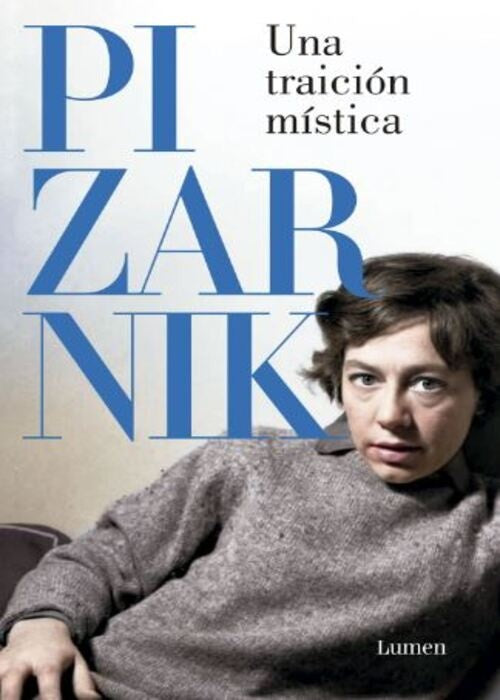 UNA TRAICION MISTICA | ALEJANDRA PIZARNIK