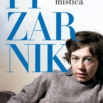 UNA TRAICION MISTICA | ALEJANDRA PIZARNIK