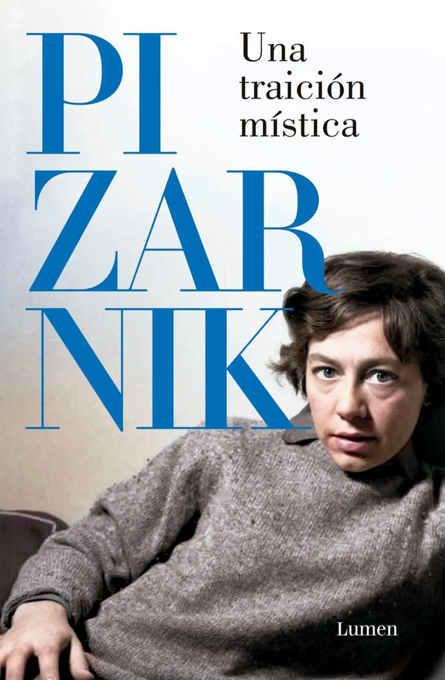 UNA TRAICION MISTICA | ALEJANDRA PIZARNIK