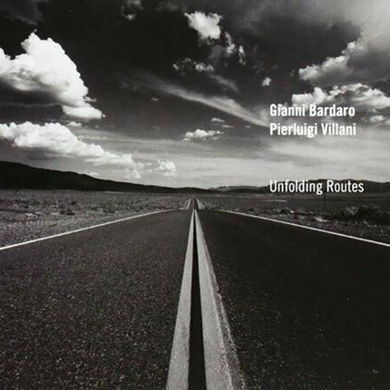 UNFOLDING ROUTES | GIANNI BARDARO