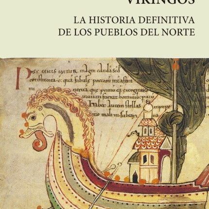 VIKINGOS. LA HISTORIA DEFINITIVA DE LOS PUEBLOS DE | NEIL PRICE