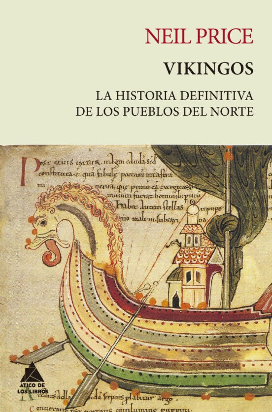 VIKINGOS. LA HISTORIA DEFINITIVA DE LOS PUEBLOS DE | NEIL PRICE