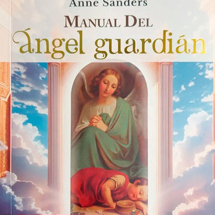 MANUAL DEL ANGEL GUARDIAN | ANNE SANDERS