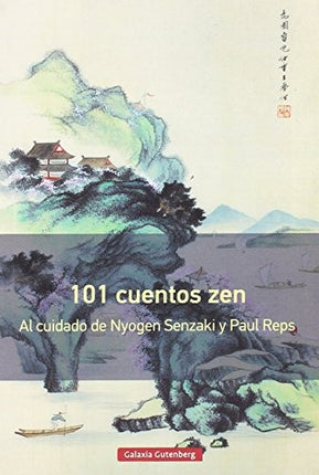 101 CUENTOS ZEN | SENZAKI, REPS