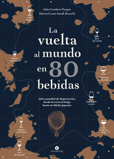 VUELTA AL MUNDO EN 80 BEBIDAS, LA | TURPIN, BIANCHI
